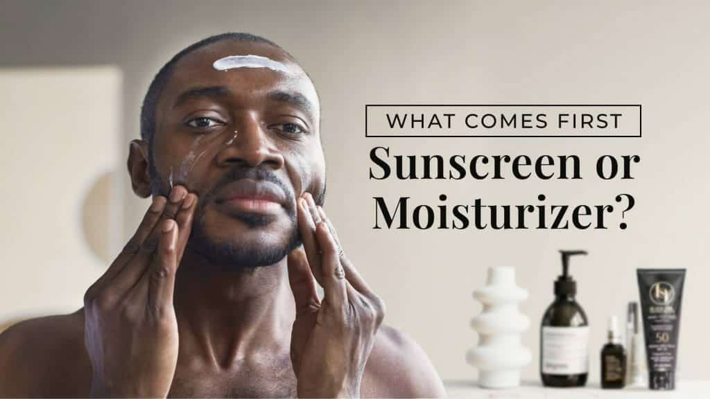 Sunscreen before or after moisturizer – BGS skincare routine guide for melanin-rich skin