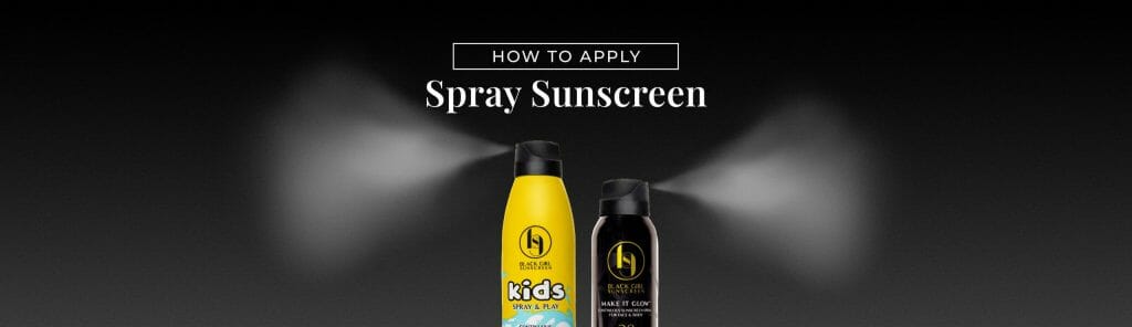 How to apply spray sunscreen – BGS tutorial for correct SPF application on melanin-rich skin